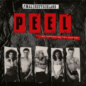 Xmal Deutschland - The Complete Peel Sessions