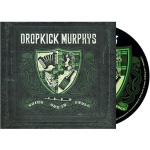 Dropkick Murphys - Going Out In Style