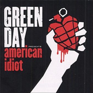 Green Day - American Idiot