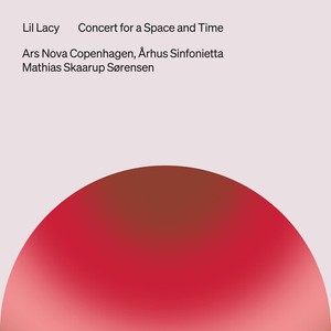 Lil Lacy - Concert For A Space And Time
