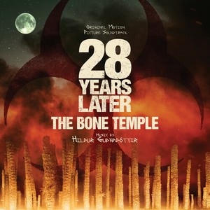 Hildur Guðnadóttir - 28 Years Later: The Bone Templ