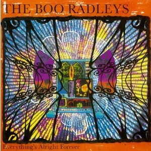 The Boo Radleys - Everything's Alright Forever