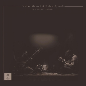 Aycock Dylan Golden & Joshua Massa - Two Improvisations
