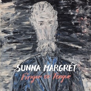 Sunna Margrét - Finger On Tongue (Lp)