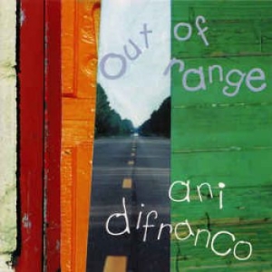Difranco Ani - Out Of Range