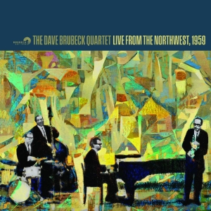 The Dave Brubeck Quartet - Live From The Northwest, 1959