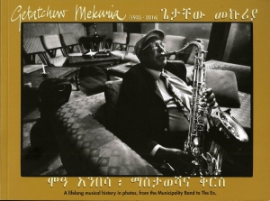 Mekuria Getatchew - Lion Of Ethiopian Saxophone (Photob