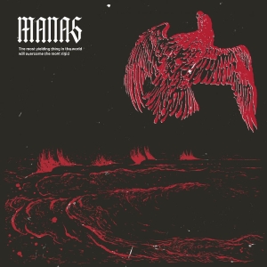 Manas - The Most Yielding Thing In The Worl