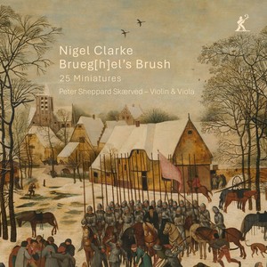 Nigel Clarke - Brueg[H]El’S Brush - 25 Miniatures