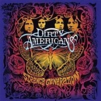 Dirty Americans - Strange Generation i gruppen CD / CD Metal hos Bengans Skivbutik AB (569268)