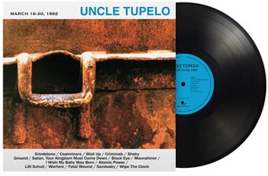 Uncle Tupelo - March 16-20, 1992