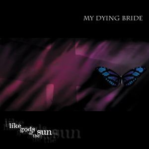 My Dying Bride - Like Gods Of The Sun (Lagoon Vinyl)