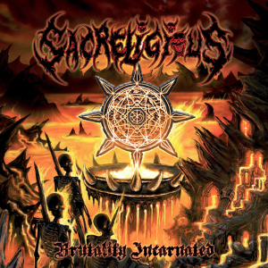 Sacreligious - Brutality Incarnated (Black Vinyl LP)