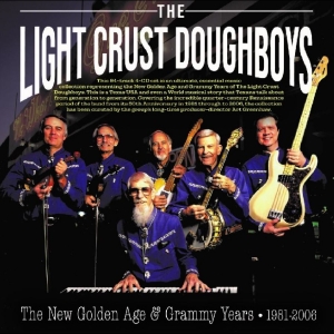 The Light Crust Doughboys - The New Golden Age & Grammy Years 1