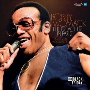 Bobby Womack - Preacher In Paris - Live Elysee Montmartre (180G/2Lp) (Rsd)