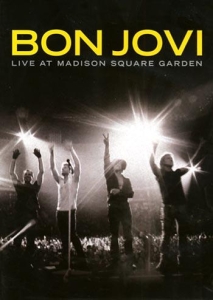 Bon Jovi - Live At Madison Square Garden