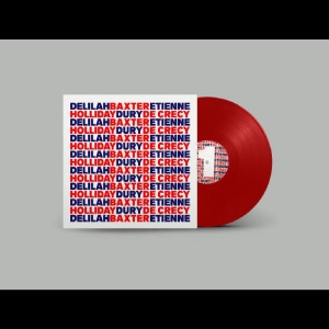 Baxter Dury, Etienne de Crécy & Delilah Holliday - B.E.D