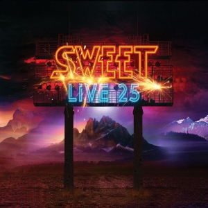 Sweet - Live 25