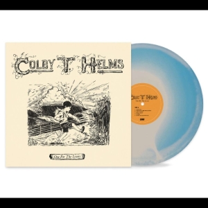 Colby T. Helms - One For The Losers