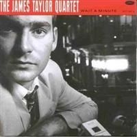 James Taylor Quartet - Wait A Minute i gruppen Annet /  hos Bengans Skivbutik AB (571775)