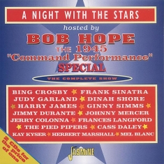 V/A - A Night With The Stars, Hosted By Bob Hope - The 1945 Command Performance Special