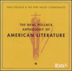 Pollack Neal & Pine Valley Cosmona - Anthology Of American Literature