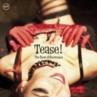 Various Artists - Tease - Beat Of Burlesque