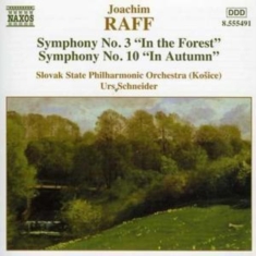 Raff Joachim - Symphonies 3 & 10