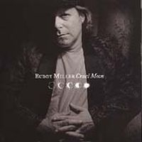 Buddy Miller - Cruel Moon i gruppen CD / Country hos Bengans Skivbutik AB (586992)
