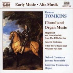Tomkins Thomas - Choral & Organ Music