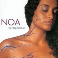 Noa - Blue Touches Blue i gruppen Annet /  hos Bengans Skivbutik AB (589668)