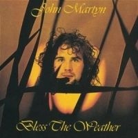 John Martyn - Bless The Weather i gruppen Annet /  hos Bengans Skivbutik AB (591675)