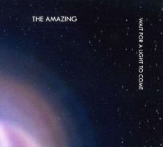 Amazing - Wait Fort A Light To Come