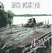 Foster Mo - Live At The Blues West 14 i gruppen Annet /  hos Bengans Skivbutik AB (592825)