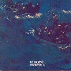 Avalanches The - Since I Left You