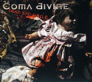 Coma Divine - Dead End Circle