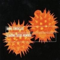 Ozric Tentacles - Floating Seeds i gruppen Annet /  hos Bengans Skivbutik AB (600615)