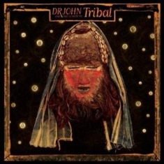 Dr. John & The Lower 911 - Tribal