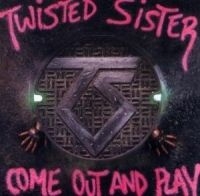 Twisted Sister - Come Out And Play i gruppen CD / Metal/ Heavy metal hos Bengans Skivbutik AB (601492)