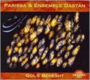 Parissa And Ensemble Dastan - Gol-E Behesht
