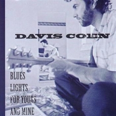 Coen Davis - Blues Lights For Yours And Mine