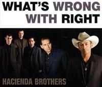 Hacienda Brothers - What's Wrong With Right i gruppen Annet /  hos Bengans Skivbutik AB (612840)