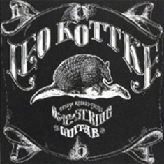 Kottke Leo - 6 And 12 String Guitar