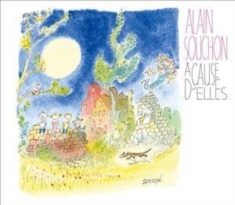 Alain Souchon - À Cause D'elles