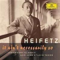Heifetz Jasha - It Ain't Necessarily So i gruppen Annet /  hos Bengans Skivbutik AB (625382)
