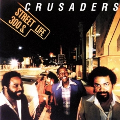 Crusaders - Street Life