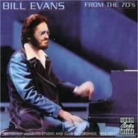 Evans Bill - From The 70's i gruppen CD / Jazz/Blues hos Bengans Skivbutik AB (633670)