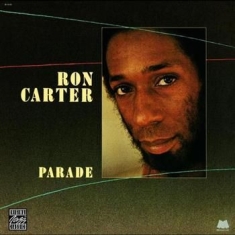 Ron Carter - Parade