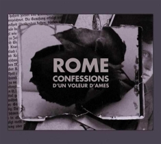 Rome - Confessions D'un Voleur D'ames Ltd