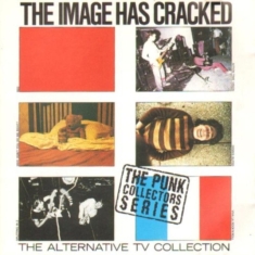 Alternative Tv - Image Has Cracked